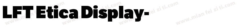 LFT Etica Display字体转换